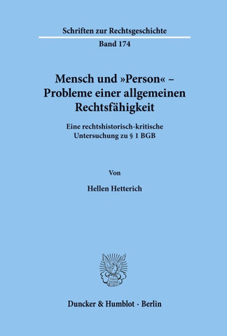 Mensch und "Person' - Probleme einer allgemeinen Rechtsfähigkeit.