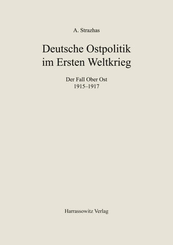 Deutsche Ostpolitik im Ersten Weltkrieg