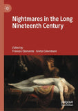 Nightmares in the Long Nineteenth Century