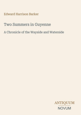 Two Summers in Guyenne