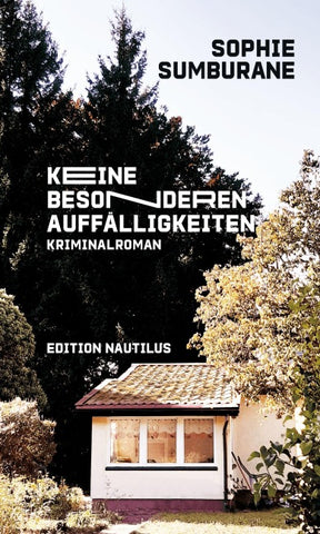 Keine besonderen Auffälligkeiten