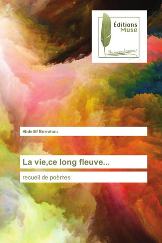 La vie,ce long fleuve...