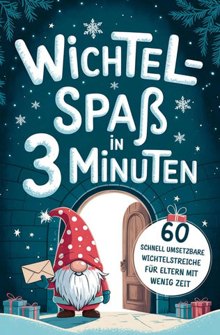 Wichtel-Spaß in 3 Minuten