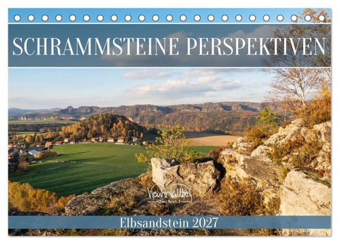 Schrammsteine Perspektiven - Elbsandstein (Tischkalender 2027 DIN A5 quer), CALVENDO Monatskalender