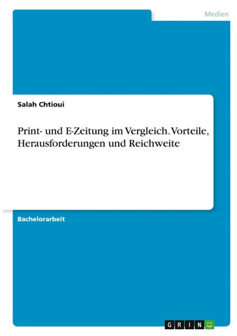 Print- und E-Zeitung im Vergleich. Vorteile, Herausforderungen und Reichweite