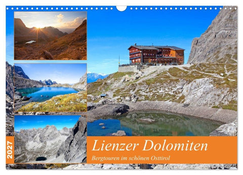 Lienzer Dolomiten (Wandkalender 2027 DIN A3 quer), CALVENDO Monatskalender