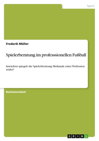 Spielerberatung im professsionellen Fußball