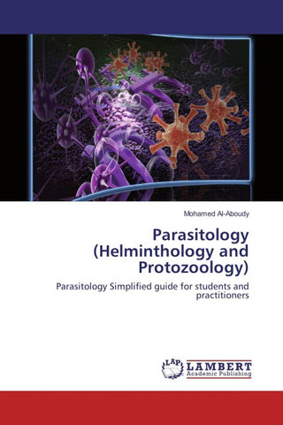 Parasitology (Helminthology and Protozoology)