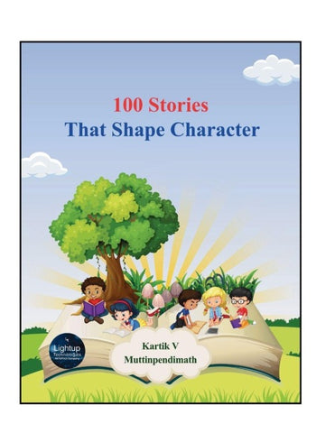 100 Stories That Shape Character
