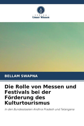 Die Rolle von Messen und Festivals bei der Förderung des Kulturtourismus