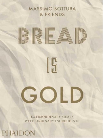 Bread Is Gold