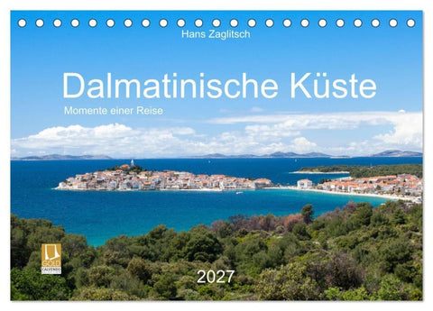 Dalamtinische Küste - Momente einer Reise (Tischkalender 2027 DIN A5 quer), CALVENDO Monatskalender