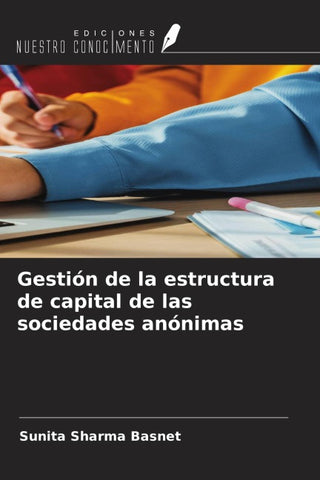 Gestión de la estructura de capital de las sociedades anónimas