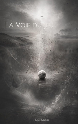 La Voie du jeu