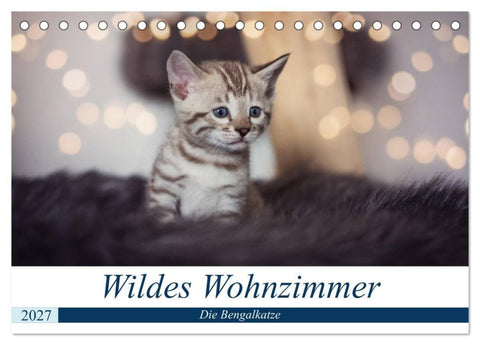 Wildes Wohnzimmer - Die Bengalkatze (Tischkalender 2027 DIN A5 quer), CALVENDO Monatskalender
