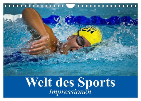 Welt des Sports. Impressionen (Wandkalender 2027 DIN A4 quer), CALVENDO Monatskalender