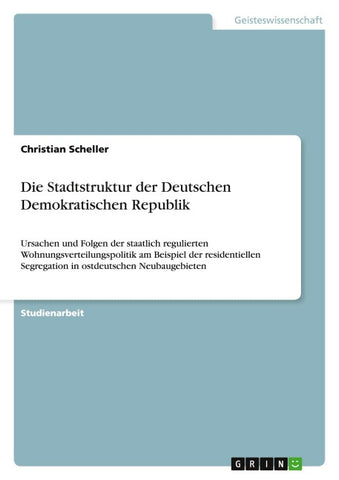 Die Stadtstruktur der Deutschen Demokratischen Republik