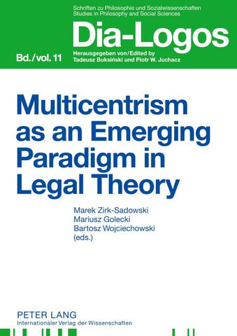 Multicentrism as an Emerging Paradigm in Legal Theory