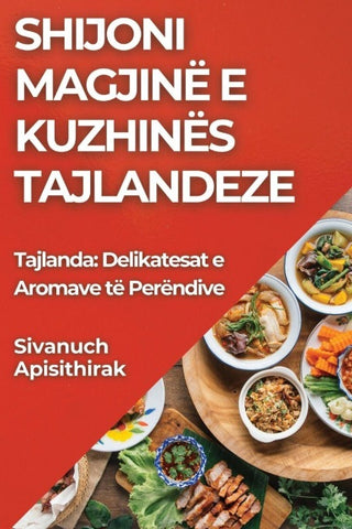 Shijoni Magjinë e Kuzhinës Tajlandeze