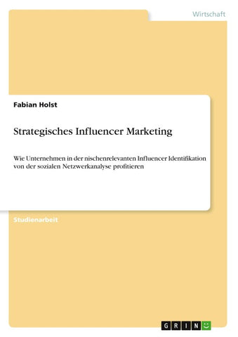 Strategisches Influencer Marketing