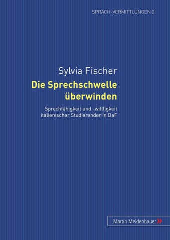 Die Sprechschwelle ueberwinden