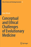 Conceptual and Ethical Challenges of Evolutionary Medicine