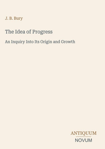The Idea of Progress