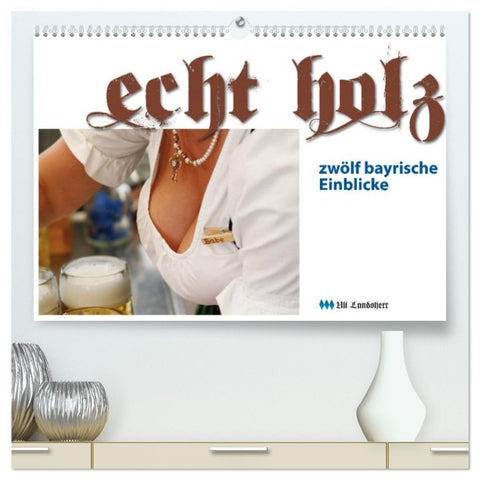Echt Holz - Einblicke (hochwertiger Premium Wandkalender 2026 DIN A2 quer), Kunstdruck in Hochglanz