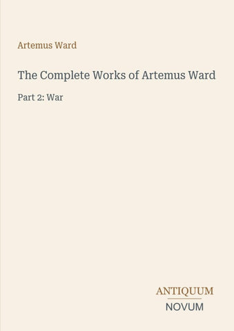 The Complete Works of Artemus Ward