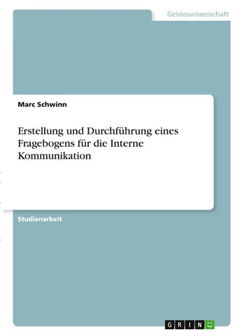 Erstellung und Durchführung eines Fragebogens für die Interne Kommunikation