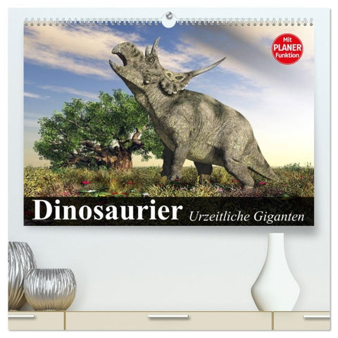 Dinosaurier. Urzeitliche Giganten (hochwertiger Premium Wandkalender 2026 DIN A2 quer), Kunstdruck in Hochglanz