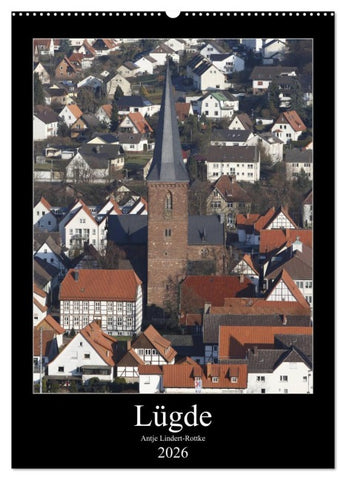 Lügde (Wandkalender 2026 DIN A2 hoch), CALVENDO Monatskalender