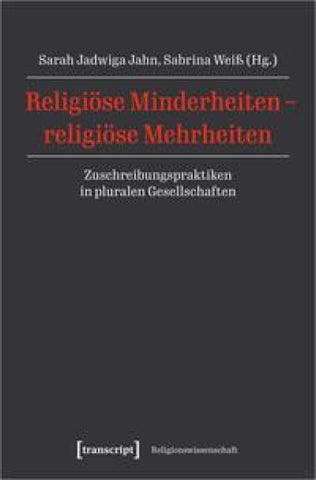 Religiöse Minderheiten – religiöse Mehrheiten