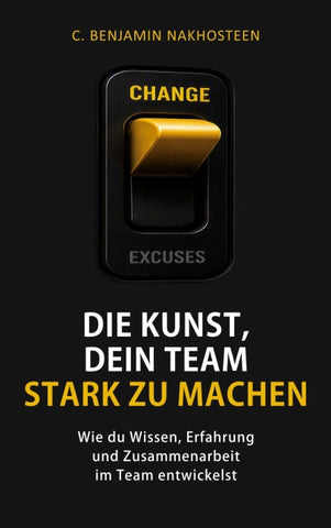 Die Kunst, dein Team stark zu machen