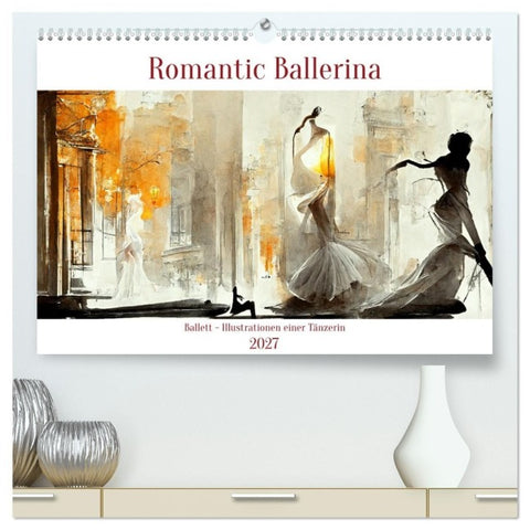 Romatic Ballerina (hochwertiger Premium Wandkalender 2027 DIN A2 quer), Kunstdruck in Hochglanz