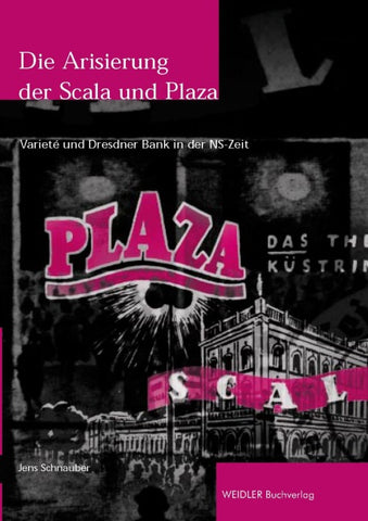 Die Arisierung der Scala und Plaza