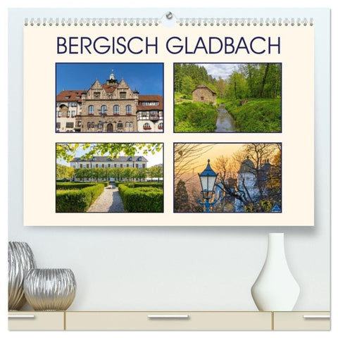 Bergisch Gladbach (hochwertiger Premium Wandkalender 2027 DIN A2 quer), Kunstdruck in Hochglanz