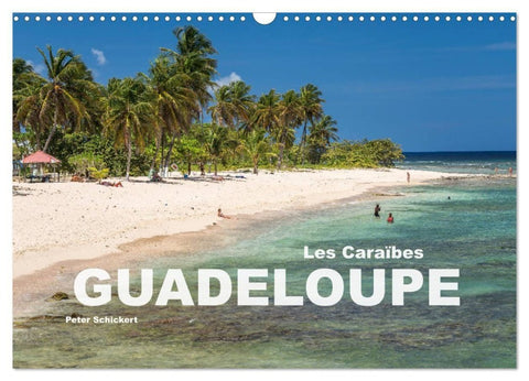 Guadeloupe (Calendrier mural 2027 DIN A3 vertical), CALVENDO calendrier mensuel