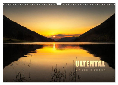 Ultental - Ein Jahr in Bildern (Wandkalender 2027 DIN A3 quer), CALVENDO Monatskalender