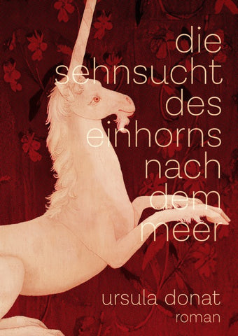 Die Sehnsucht des Einhorns nach dem Meer