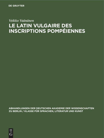 Le latin vulgaire des inscriptions pompéiennes