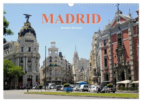 Madrid (Wandkalender 2027 DIN A3 quer), CALVENDO Monatskalender