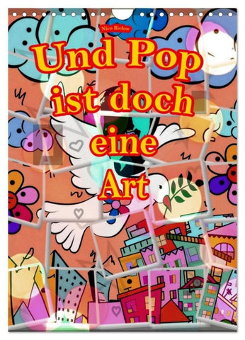 Und Pop ist doch eine Art (Wandkalender 2027 DIN A4 hoch), CALVENDO Monatskalender