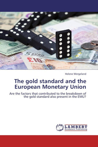 The gold standard and the European Monetary Union