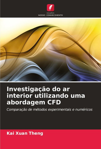Investigação do ar interior utilizando uma abordagem CFD