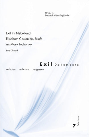 Exil im Nebelland.- Elisabeth Castoniers Briefe an Mary Tucholsky