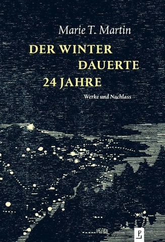 Der Winter dauerte 24 Jahre