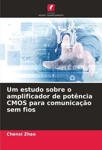 Um estudo sobre o amplificador de potência CMOS para comunicação sem fios