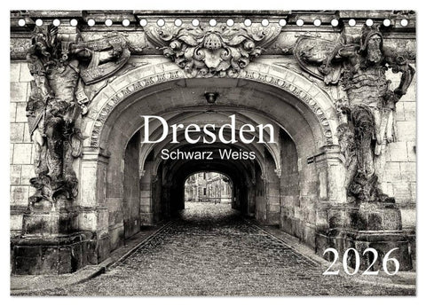Dresden Schwarz Weiss 2026 (Tischkalender 2026 DIN A5 quer), CALVENDO Monatskalender