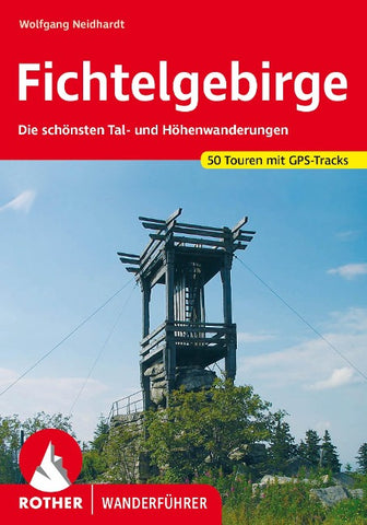 ROTHER Wanderführer Fichtelgebirge
